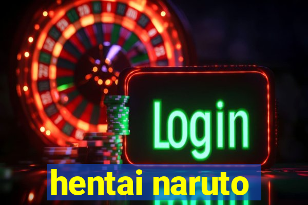 hentai naruto